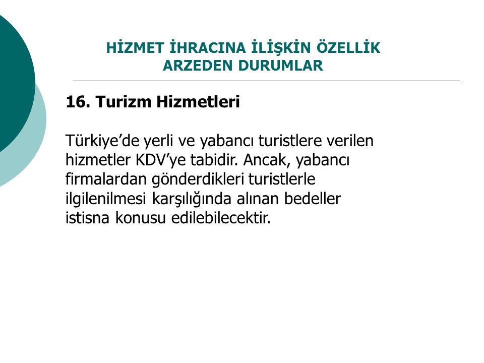 Hizmet bedellerine ilişkin KDV’de kısmi tevkifat uygulaması