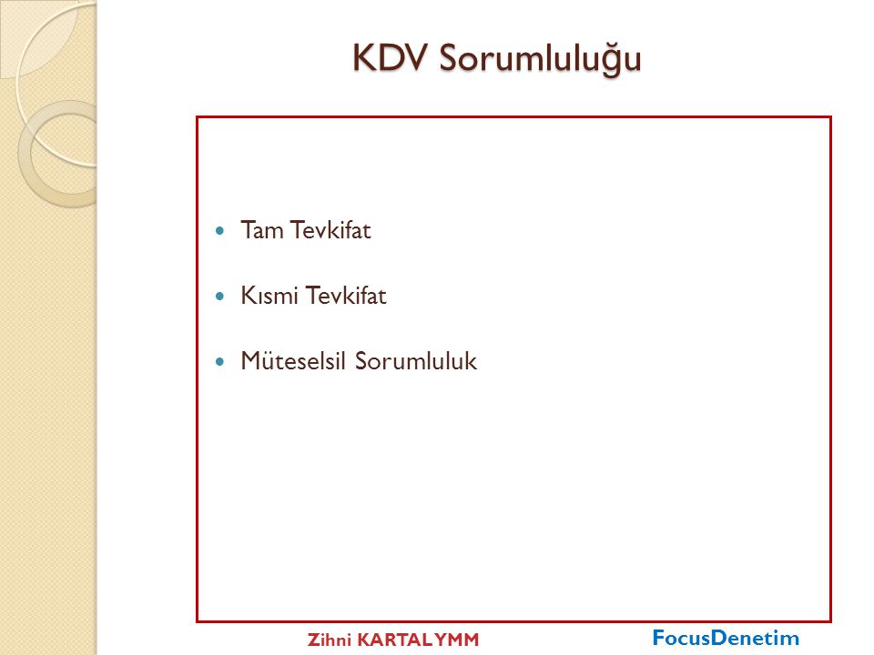 KDV Sorumluluk Müessesesi Çerçevesinde Kurumların Tevkifat Yükümlülükleri