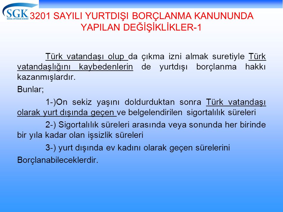 Yurtdışı borçlanması yapan kadın doğum borçlanması yapabilir