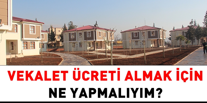 Vekalet ücreti almak için ne yapmalıyım?